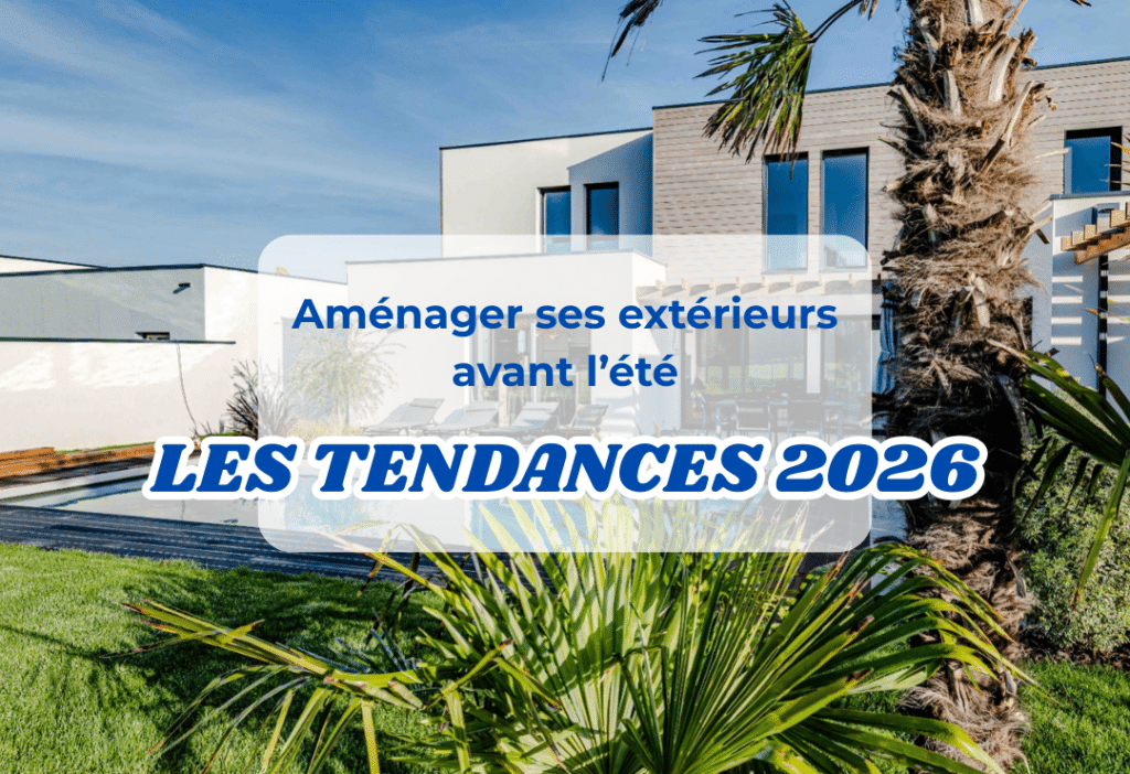 elevia Aménager ses extérieurs avant l’été